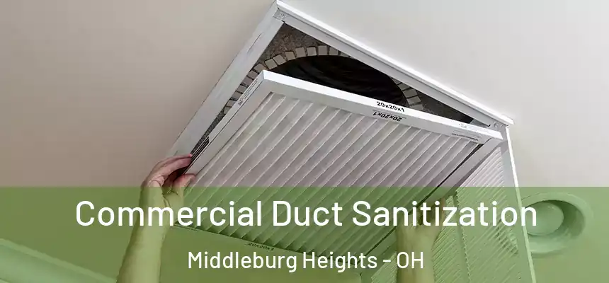  Commercial Duct Sanitization Middleburg Heights - OH